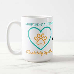 Official Rescue Pet Badge Adopted Adored & Spoiled Coffee Mug