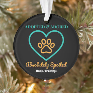 Official Rescue Pet Badge Adopted Adored & Spoiled Ornament