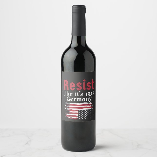 Official Resist Like It's 1938 Germany Resist Wine Label (Front)