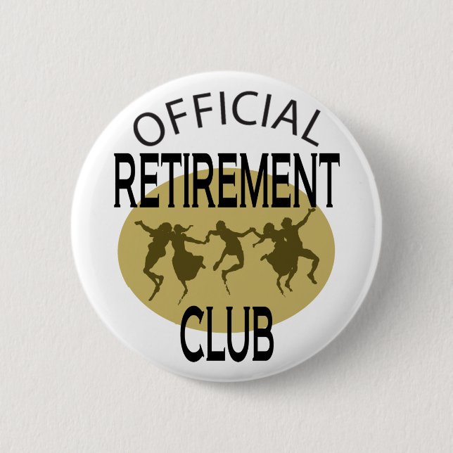 Official Retirement Club 6 Cm Round Badge (Front)
