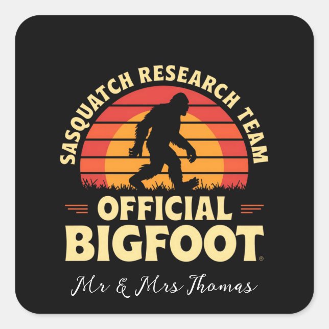  Official Sasquatch Research Team: Bigfoot Hunters Square Sticker (Front)