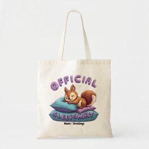 Official Squirrel Sleep Cute & Funny Napping Tote Bag