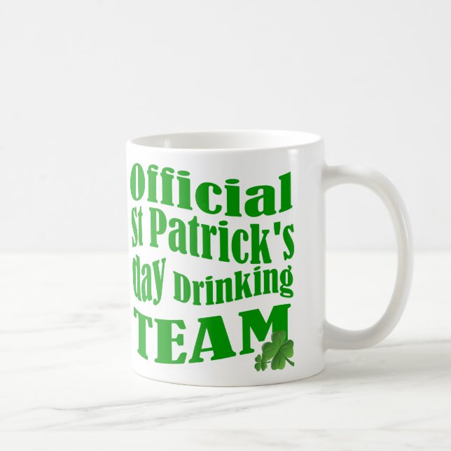 Official St Patrick's day drinking team Coffee Mug (Right)