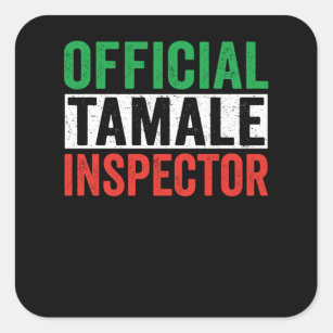 Official Tamale Inspector Square Sticker