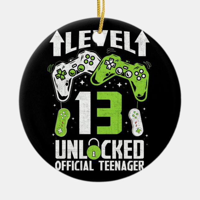 Official Teenager 13th Birthday Level 13 Unlocked Ceramic Ornament (Front)