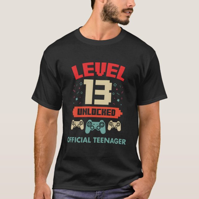 Official Teenager 13Th Birthday Level 13 Unlocked  T-Shirt (Front)