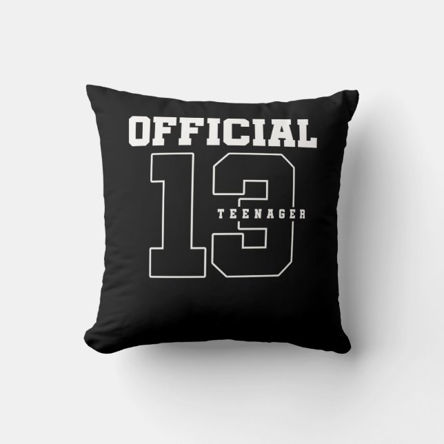 Official Teenager 13th Birthday Thirteen Years old Cushion (Front)