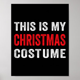 Official This Is My Christmas Costume Kids Men Wom Poster