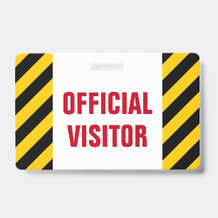 "OFFICIAL VISITOR" + Black & Yellow Stripes Badge ID Badge