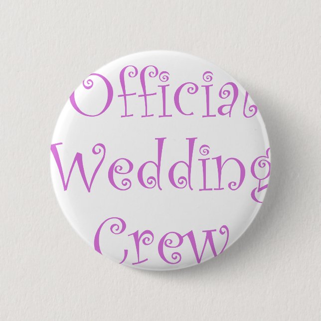 Official Wedding Crew 6 Cm Round Badge (Front)