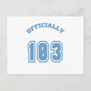 Officially 103 postcard