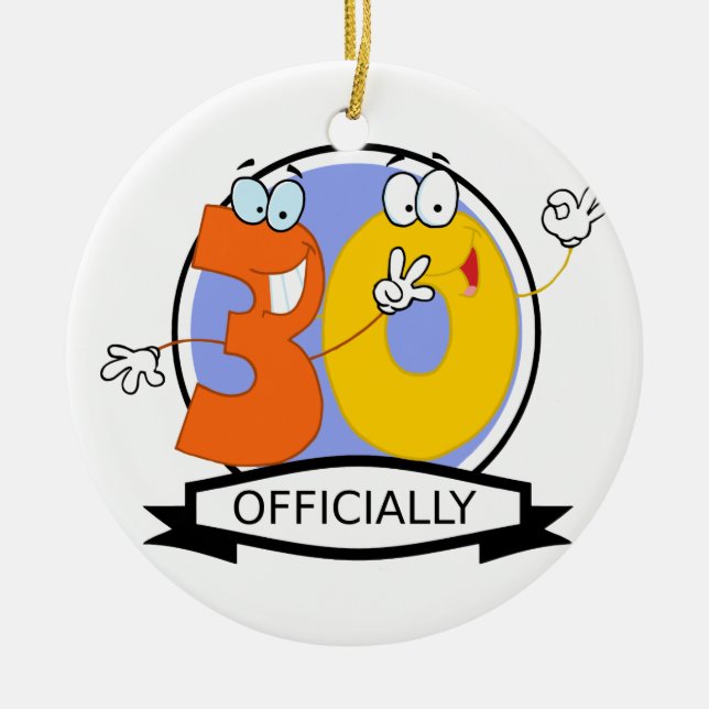 Officially 30 Birthday Banner Ceramic Tree Decoration (Front)