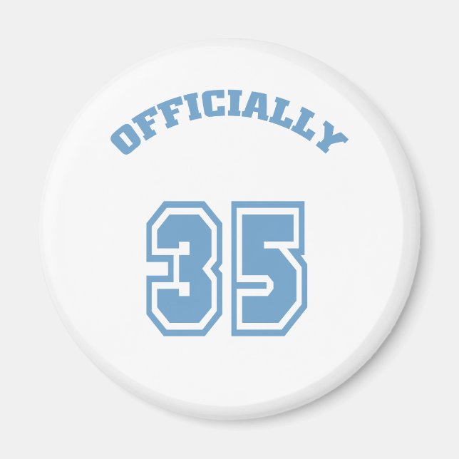 Officially 35 magnet (Front)