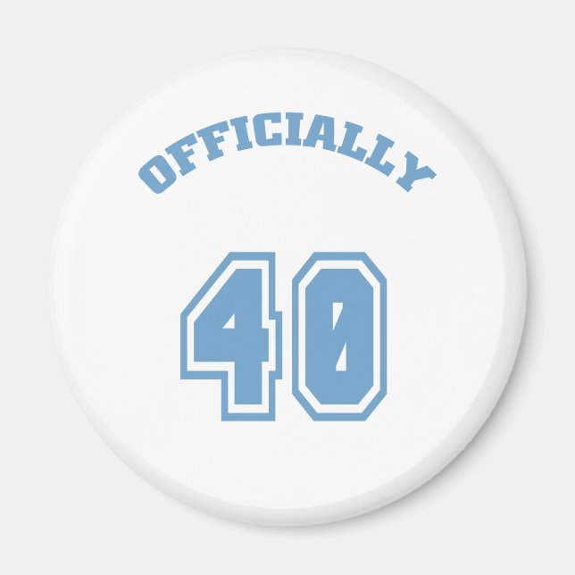 Officially 40 magnet (Front)
