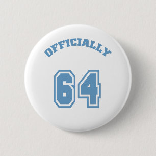 Officially 64 6 cm round badge