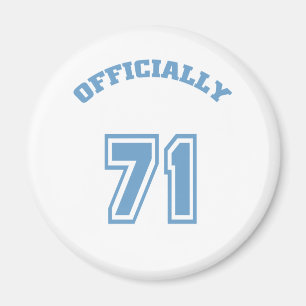 Officially 71 magnet