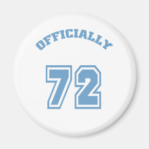 Officially 72 magnet