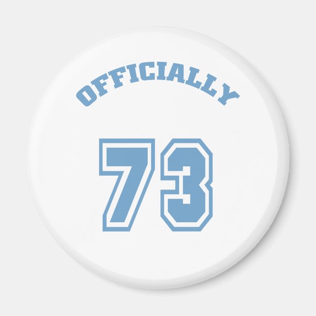 Officially 73 magnet (Front)