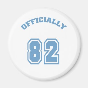 Officially 82 magnet