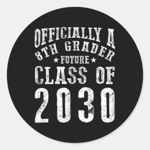 Officially A 8th Grader Future Cl Of 2030 Back To Classic Round Sticker