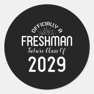 Officially A Freshman Cl Of 2029 Graduation First Classic Round Sticker