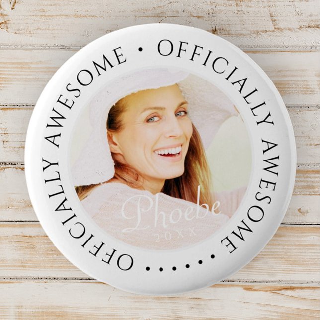 Officially Awesome Modern Simple Birthday Photo 6 Cm Round Badge (Creator Uploaded)