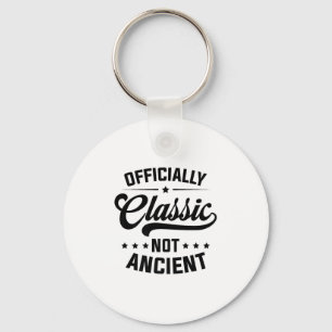 Officially Clic, Not Ancient Premium  Key Ring