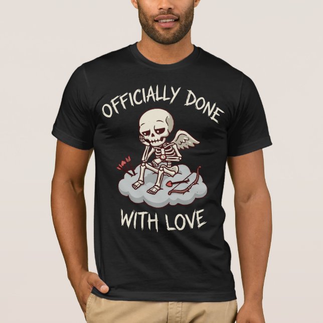 Officially Done With Love Skeleton Cupid Design T-Shirt (Front)