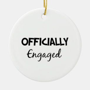 officially engaged ceramic ornament