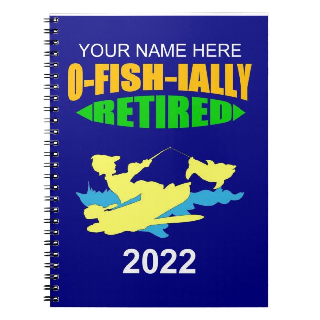 Officially fishing and retired notebook (Front)