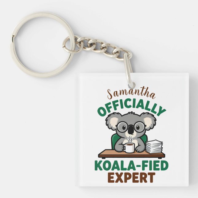 Officially Koala-fied Expert Funny Coffee Pun Key Ring (Front)