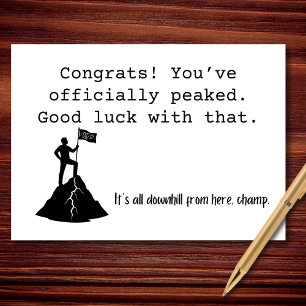 Officially Peaked Good Luck With That Congrats Card