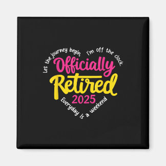 Officially Retired 2025 Heart Men Women Magnet