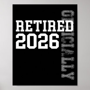 Officially Retired 2026 Retirement Women Men Retir Poster