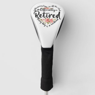 Officially Retired Heart Cute Retirement Gifts  Golf Head Cover