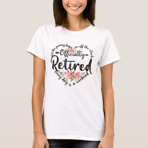 Officially Retired Heart Cute Retirement Gifts  T-Shirt