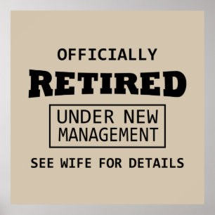 officially retired under new management poster