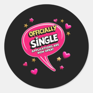 Officially Single – Applications Are Now Open! Val Classic Round Sticker