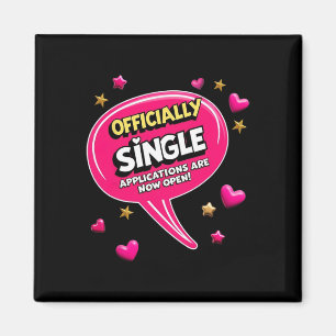Officially Single – Applications Are Now Open! Val Magnet