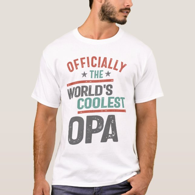 Officially The World's Coolest Opa T-Shirt (Front)