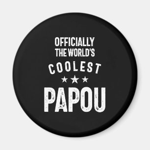 Officially The World's Coolest Papou   Father Gift Magnet