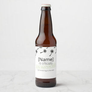 Officially un-managed retirement out of home beer bottle label