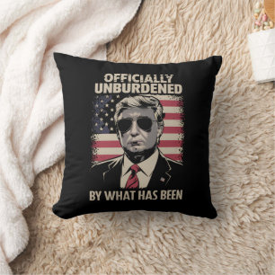 Officially Unburdened By What Has Been Trump 47 Cushion