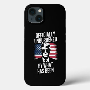 Officially Unburdened By What Has Been Trump iPhone 13 Case