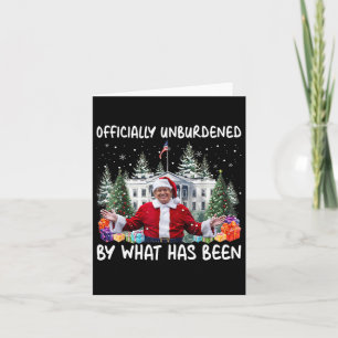 Officially Unburdened By What Has Been Trump Victo Card