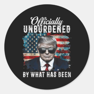 Officially Unburdened By What Has Been Trump Victo Classic Round Sticker