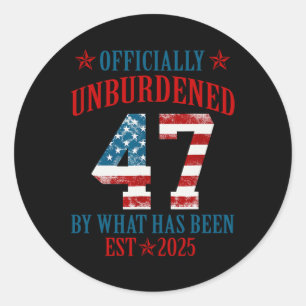 Officially Unburdened By What Has Been Trump Victo Classic Round Sticker