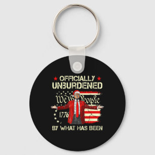 Officially Unburdened By What Has Been Trump Victo Key Ring