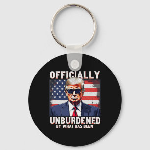 Officially Unburdened By What Has Been Trump Victo Key Ring