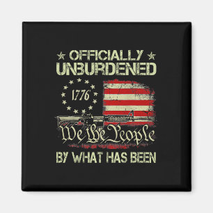 Officially Unburdened By What Has Been Trump Victo Magnet